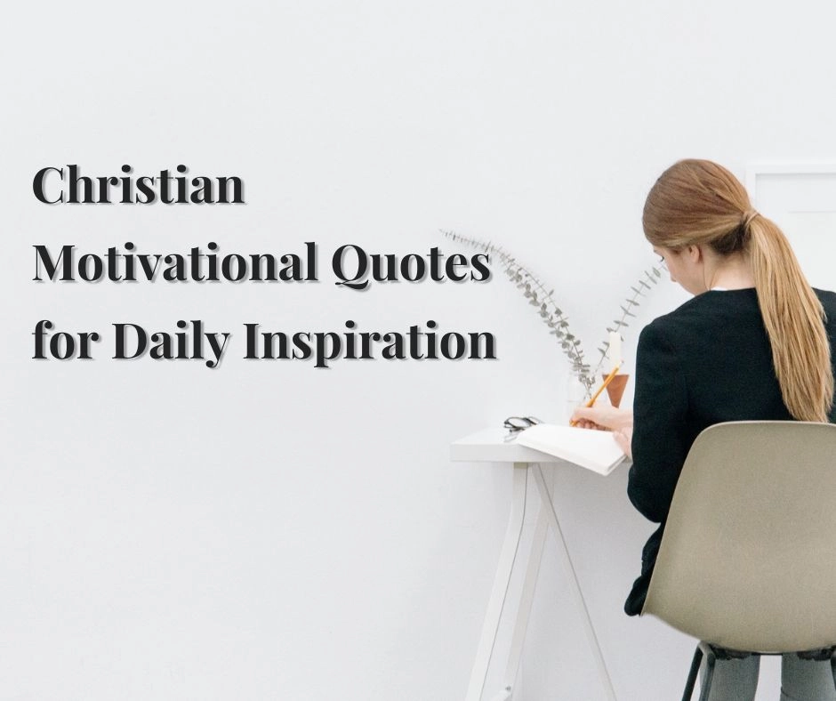 Christian Motivational Quotes for Daily Inspiration