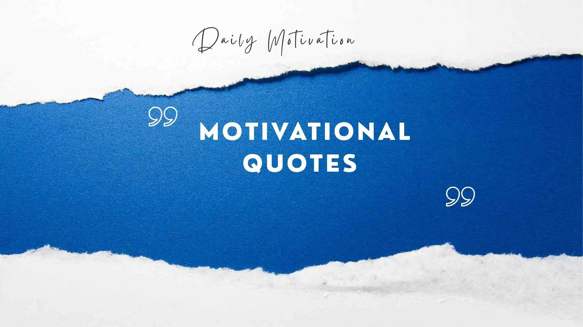 Motivational Quotes