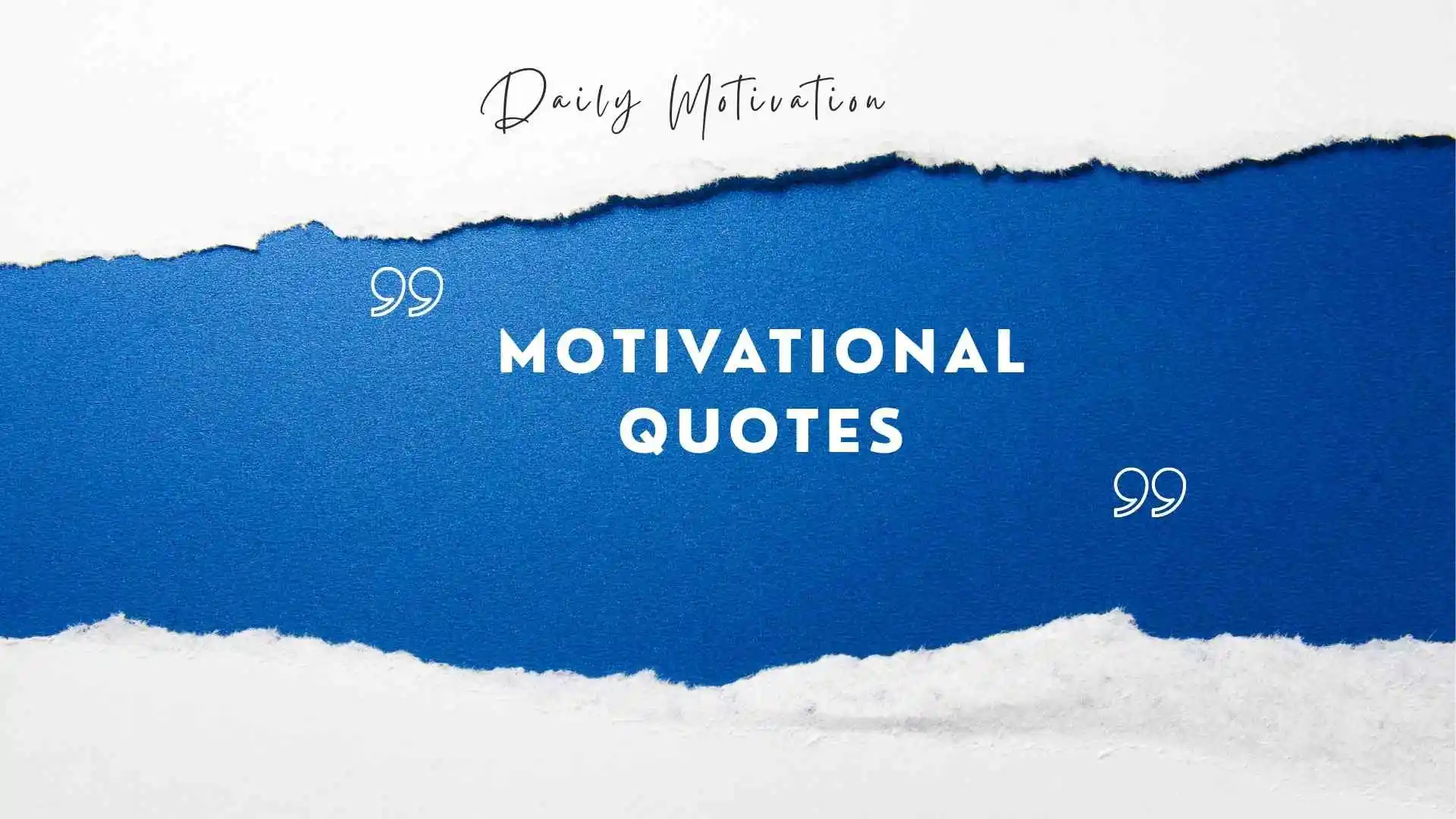 Motivational Quotes