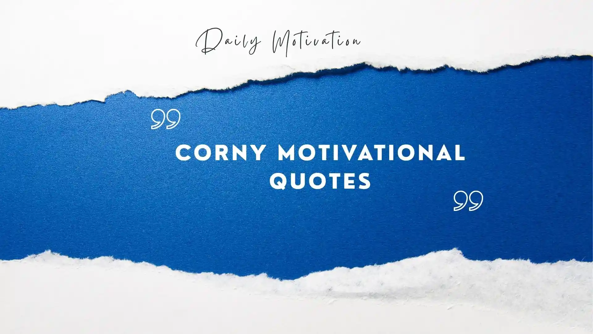 corny motivational quotes
