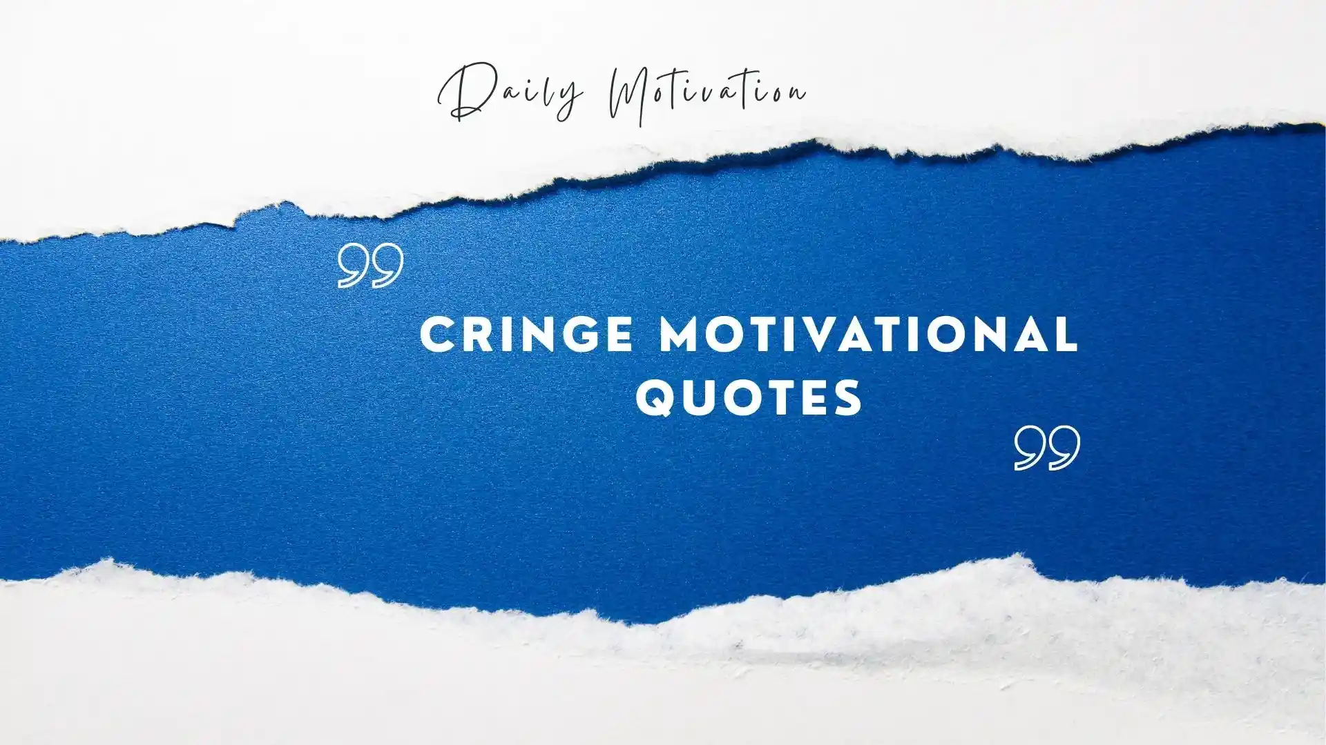 cringe motivational quotes