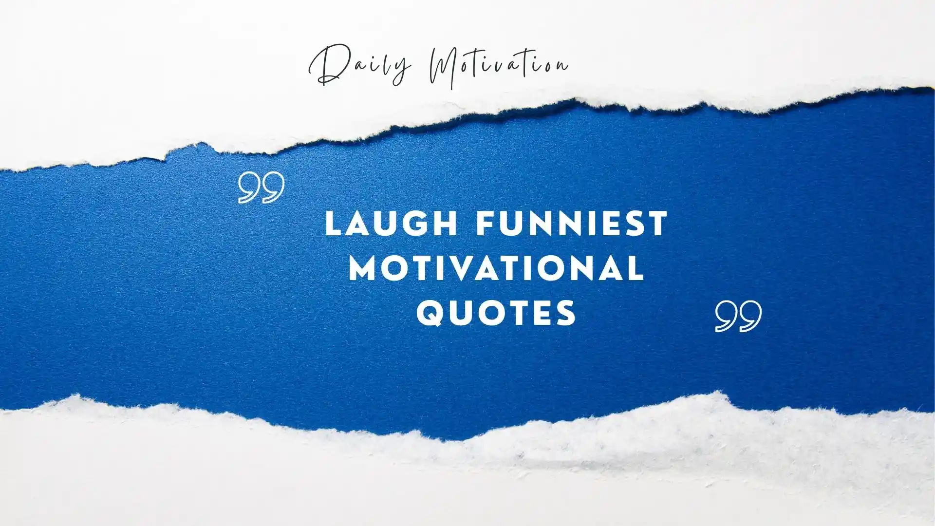 laugh funniest motivational quotes