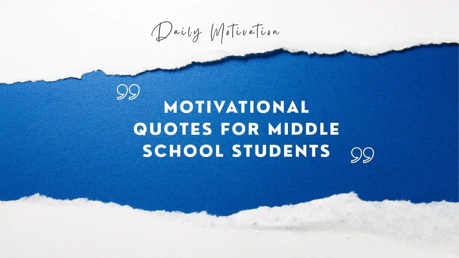 motivational quotes for middle school students