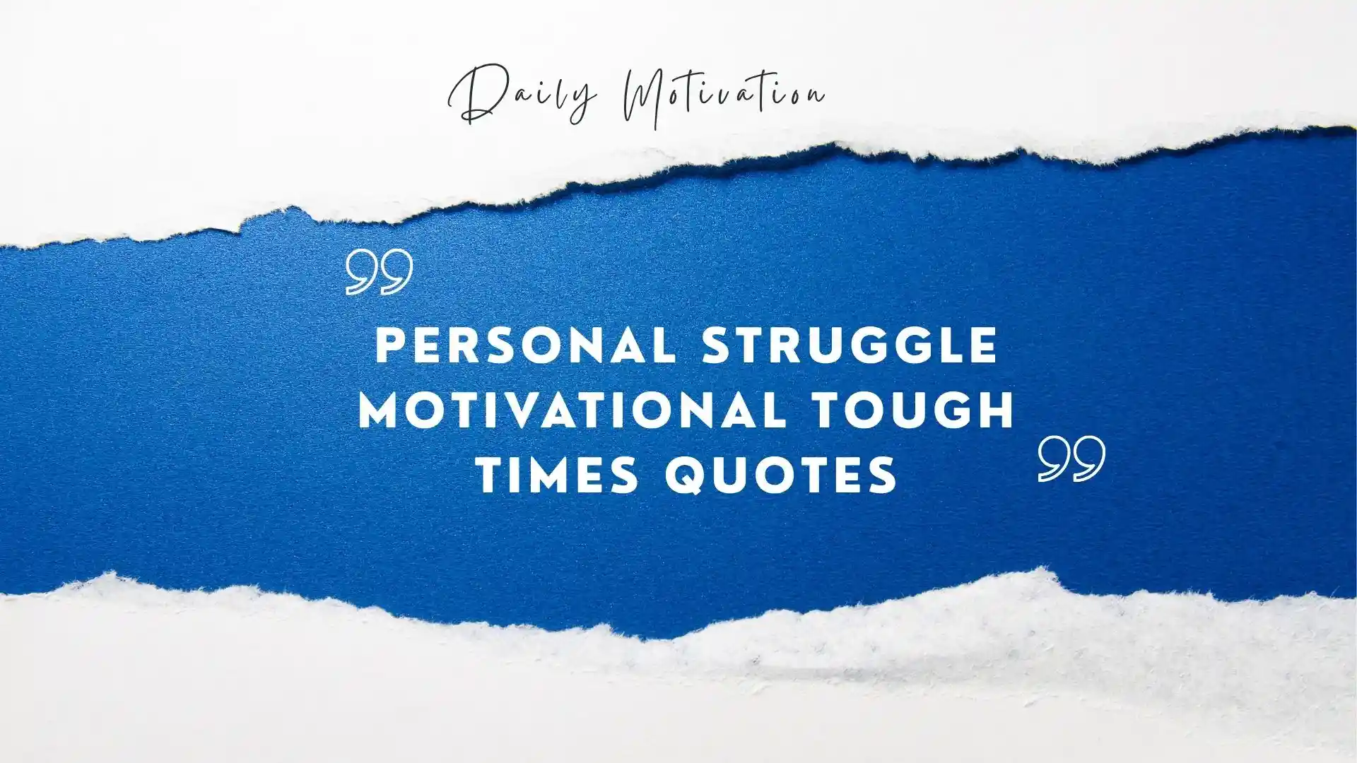 personal struggle motivational tough times quotes