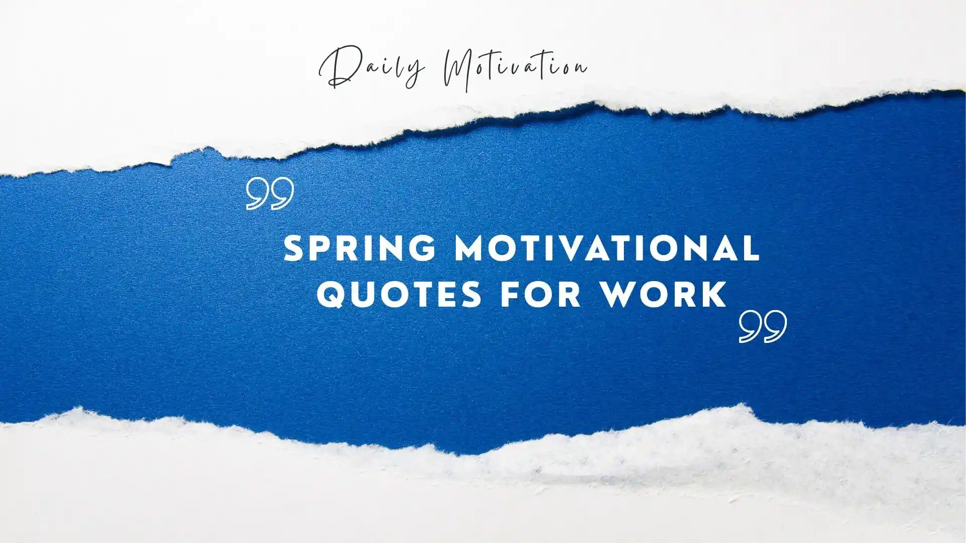 spring motivational quotes for work