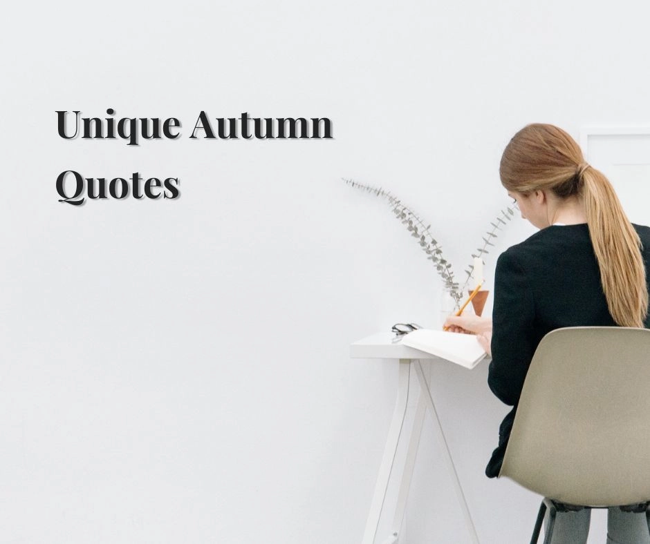 Unique Autumn Quotes