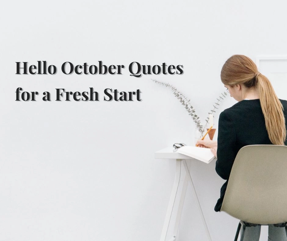 Hello October Quotes for a Fresh Start